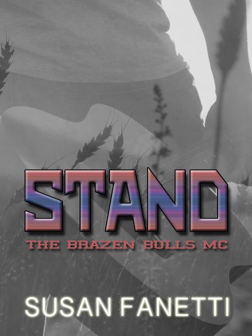 Title details for Stand by Susan Fanetti - Available
